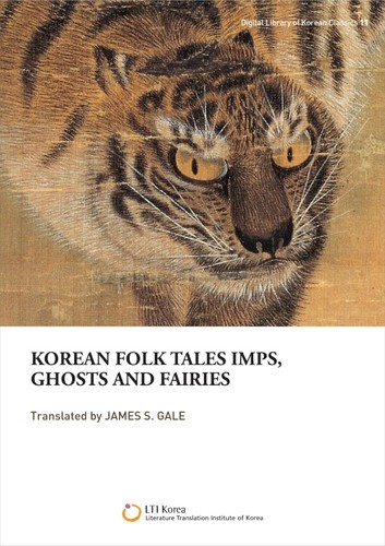 Cover for Korean folk tales Imps, ghosts and fairies