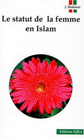 Cover for Le Statut de la femme en Islam
