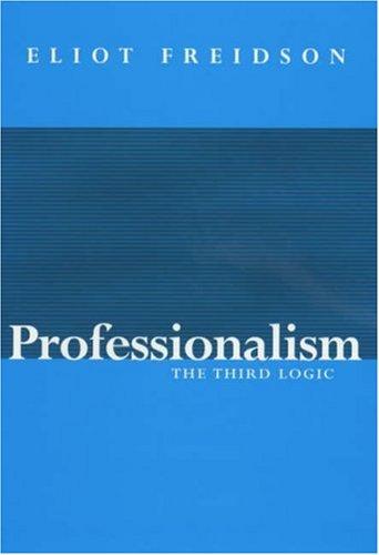 Cover for Professionalism, the Third Logic