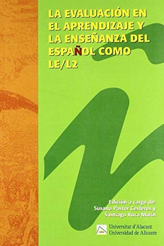 Cover for La evaluación en el aprendizaje y la enseñanza del español como LE/L2