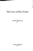 Cover for The Lives of Elsa Triolet