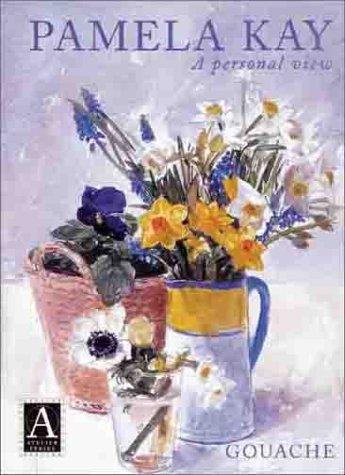 Cover for A Personal View - Pamela Kay - Gouache