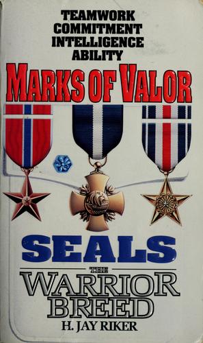 Cover for Marks of Valor (Seals: The Warrior Breed, Book 6)