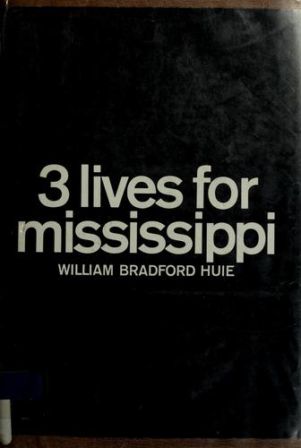 Cover for Three lives for Mississippi.