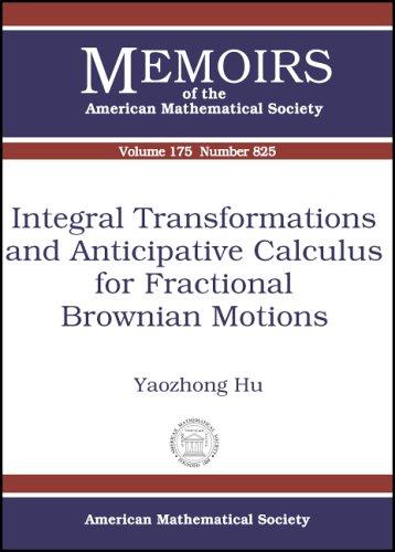Cover for Integral Transformations And Anticipative Calculus For Fractional Brownian Motions (Memoirs of the American Mathematical Society)