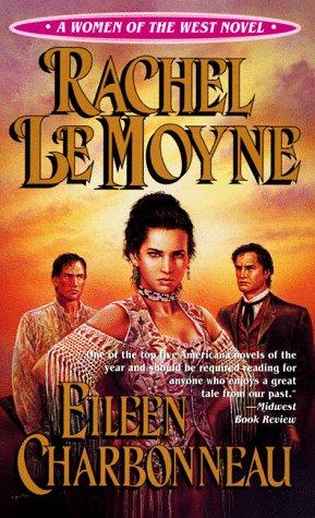Cover for Rachel LeMoyne (A Woman of the West Novel)