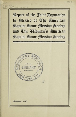 Cover for Report of the Joint Deputation to Mexico of the American Baptist Home Mission Society and the Woman's American Baptist Home Mission Society