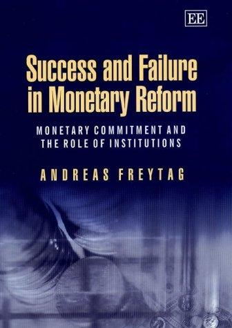 Cover for Success and Failure in Monetary Reform