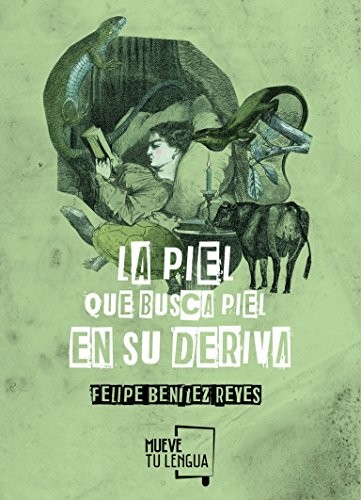 Cover for La piel que busca piel en su deriva