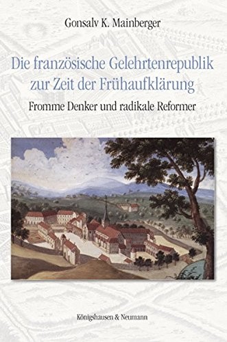 Cover for Die französische Gelehrtenrepublik zur Zeit der Frühaufklärung