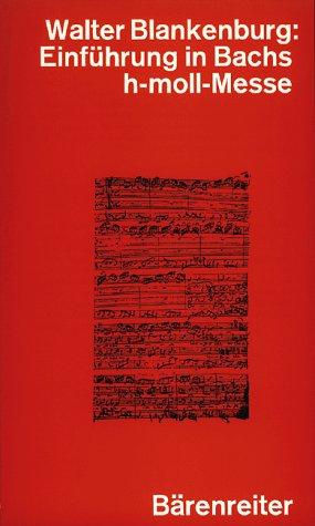 Cover for Einführung in Bachs h-moll- Messe.