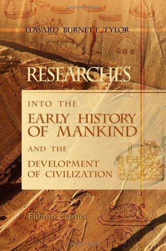 Cover for Researches into the Early History of Mankind and the Development of Civilization