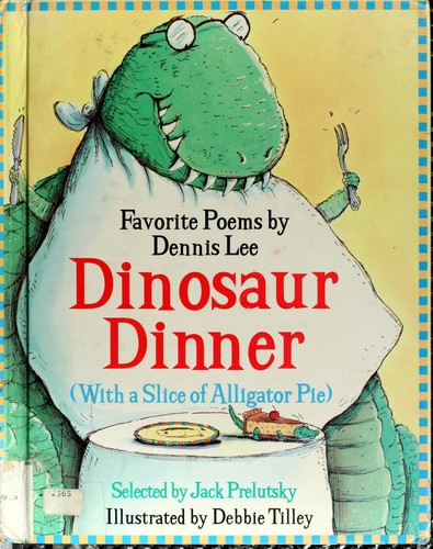 Cover for Dinosaur dinner with a slice of alligator pie