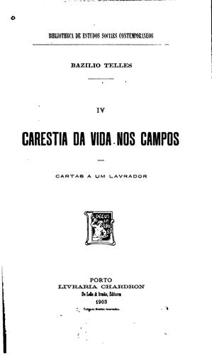 Cover for Carestia da vida nos campos: cartas a um lavrador / Bazilio Telles