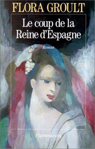Cover for Le coup de la reine d'Espagne