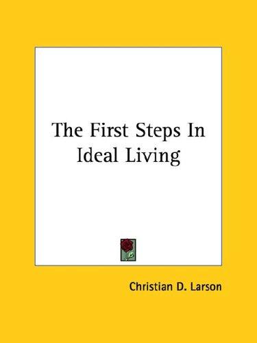 Cover for The First Steps In Ideal Living