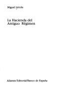 Cover for La hacienda del Antiguo Régimen