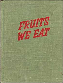 Cover for Fruits we eat