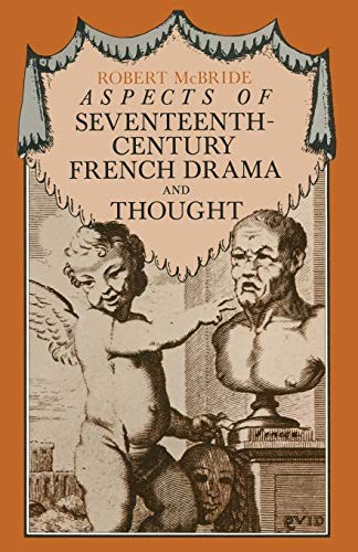 Cover for Aspects of Seventeenth-Century French Drama and Thought