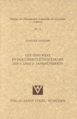 Cover for Ost und West in der christlichen Kirche des 4. und 5. Jahrhunderts