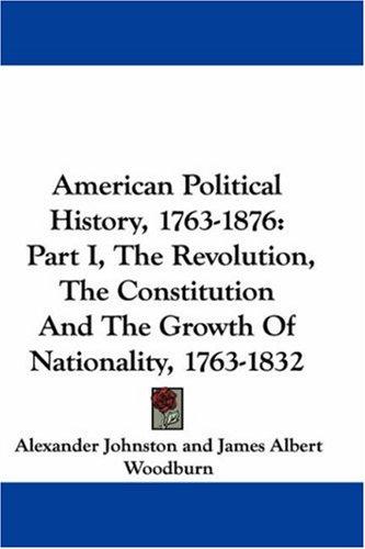 Cover for American Political History, 1763-1876