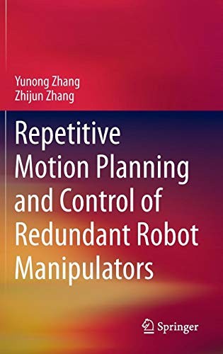 Cover for Repetitive Motion Planning and Control of Redundant Robot Manipulators