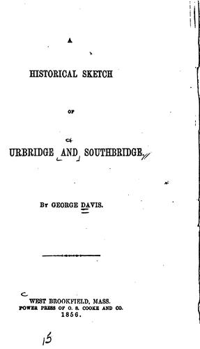 Cover for A historical sketch of Sturbridge and Southbridge