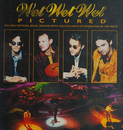 Cover for Wet Wet Wet pictured