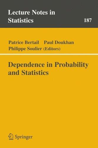 Cover for Dependence in Probability and Statistics (Lecture Notes in Statistics)