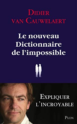 Cover for Le nouveau dictionnaire de l'impossible