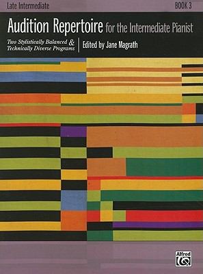 Cover for Audition Repertoire For The Intermediate Pianist Two Stylistically Balanced And Technically Diverse Programs