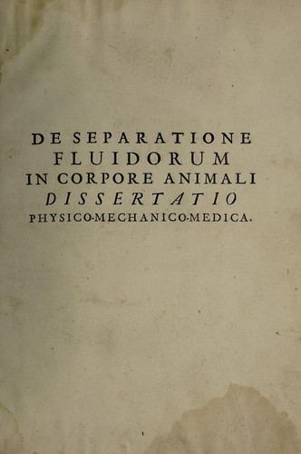Cover for De separatione fluidorum in corpore animali dissertatio physico-mechanico-medica