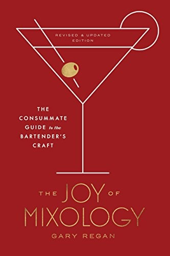 Cover for The Joy of Mixology, Revised and Updated Edition