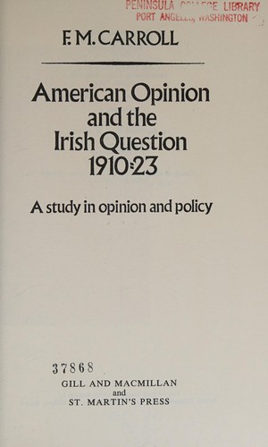 Cover for American opinion and the Irish question, 1910-23