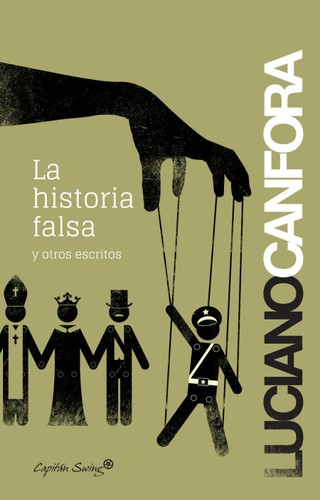 Cover for La historia falsa y otros escritos