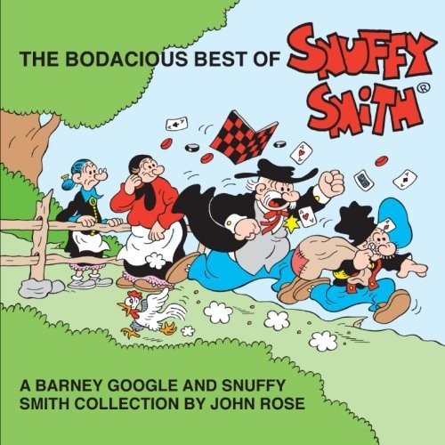 Cover for The Bodacious Best Of Snuffy Smith