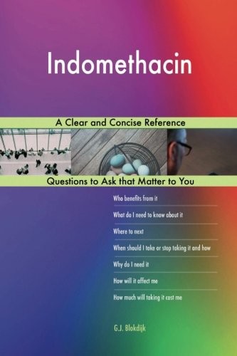 Cover for Indomethacin; A Clear and Concise Reference