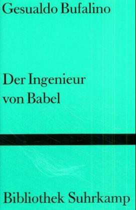 Cover for Der Ingenieur von Babel. Erzählungen.