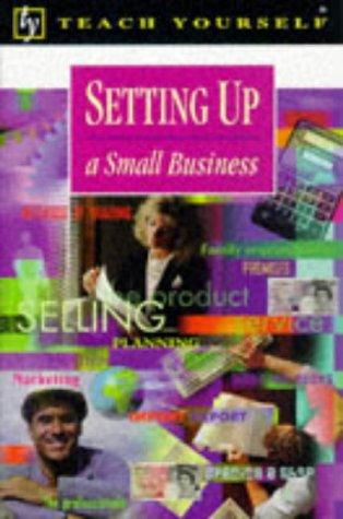 Cover for Setting Up a Small Business (Teach Yourself Business & Professional)