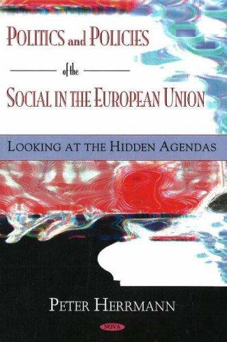 Cover for Politics And Policies of the Social in the European Union