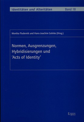 Cover for Normen, Ausgrenzungen, Hybridisierungen und ‚Acts of Identity‘
