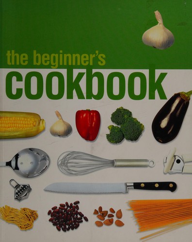 Cover for The beginner's cookbook