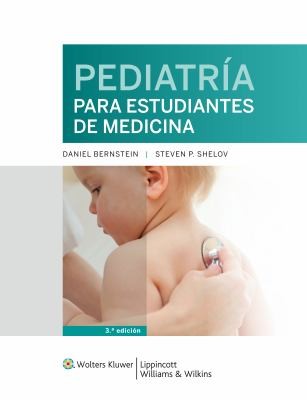Cover for Pediatria Para Estudiantes De Medicina Pediatrics For Medical Students