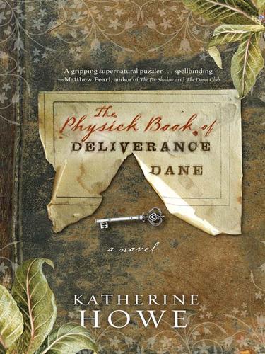 Cover for The Physick Book of Deliverance Dane