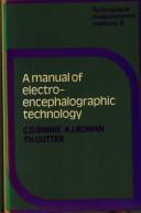 Cover for A Manual of Electroencephalographic Technology (Techniques of Measurement in Medicine Series)