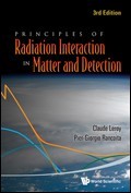 Cover for Principles of radiation interaction in matter and detection 3rd edition