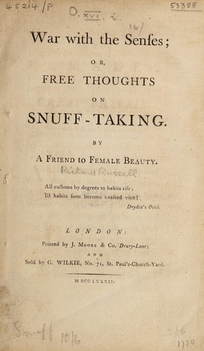 Cover for War with the senses ; or, free thoughts on snuff-taking
