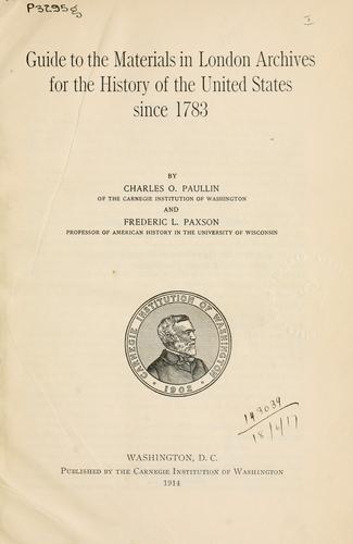 Cover for Guide to the materials in London Archives for the history of the United States since 1783.