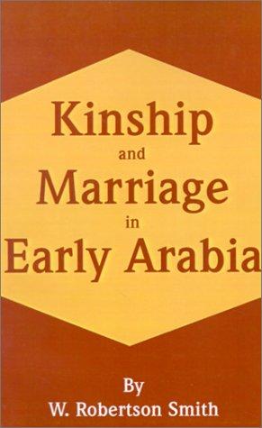 Cover for Kinship and Marriage in Early Arabia