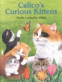 Cover for Calico's curious kittens